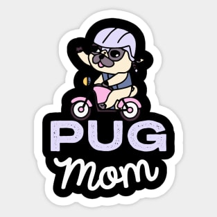 Pug Mom Dog Owner Pugs Dog Mother Sticker